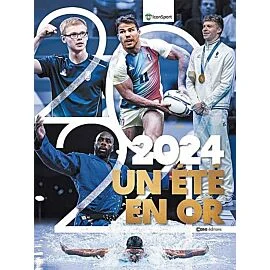 2024 UN ETE EN OR