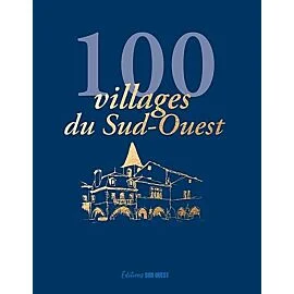 100 VILLAGES DU SUD-OUEST