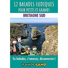 12 BALADES LUDIQUES BRETAGNE SUD