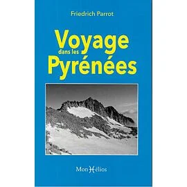VOYAGE DANS LES PYRENEES