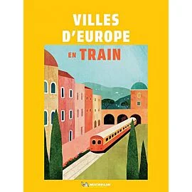 VILLES D’EUROPE EN TRAIN